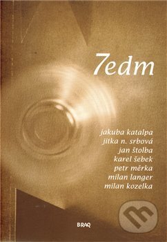 Kniha: 7edm 2010 (Jakuba Katalpa). Theo, 2010 Kniha: 7edm 2010 (Jakuba Katalpa). Theo, 2010