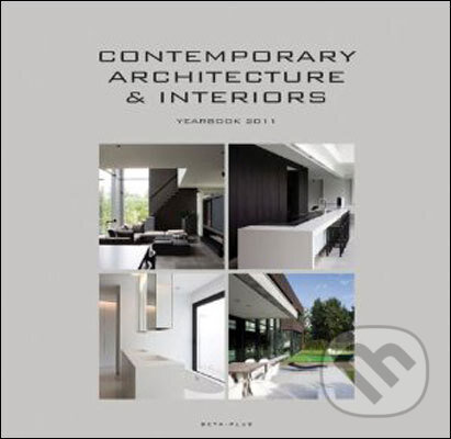 Kniha: Contemporary Architecture and Interior (Beta-Plus). Beta-Plus, 2010 Kniha: Contemporary Architecture and Interior (Beta-Plus). Beta-Plus, 2010
