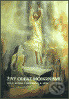 Kniha: Živý odkaz modernismu (L. Marek). L. Marek, 2003 Kniha: Živý odkaz modernismu (L. Marek). L. Marek, 2003