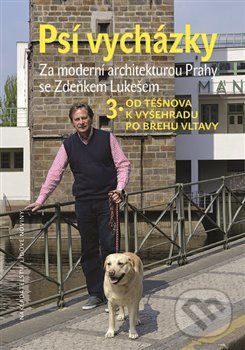 Kniha: Psí vycházky 3 (Zdeněk Lukeš). , 2014 Kniha: Psí vycházky 3 (Zdeněk Lukeš). , 2014