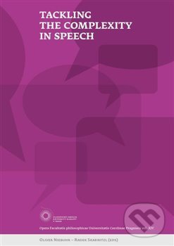 Kniha: Tackling the Complexity in Speech (Oliver Niebuhr). Filozofická fakulta UK v Praze, 2015 Kniha: Tackling the Complexity in Speech (Oliver Niebuhr). Filozofická fakulta UK v Praze, 2015