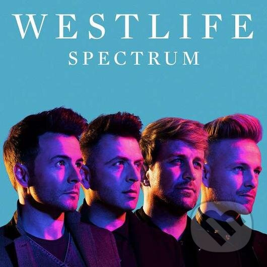 Hudební CD: Westlife: Spectrum (Hudobné albumy). Hudobné albumy, 2019 Hudební CD: Westlife: Spectrum (Hudobné albumy). Hudobné albumy, 2019