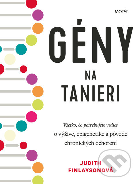 Kniha: Gény na tanieri (Judith Finlayson). Motýľ, 2020 Kniha: Gény na tanieri (Judith Finlayson). Motýľ, 2020