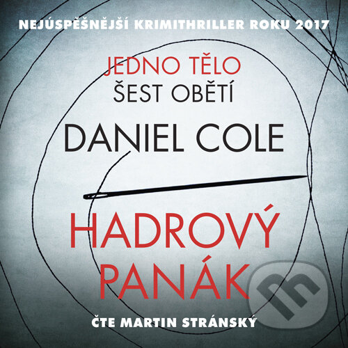 Audiokniha: Hadrový panák (Daniel Cole). Euromedia Group, 2019 Audiokniha: Hadrový panák (Daniel Cole). Euromedia Group, 2019