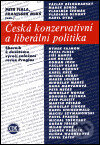 Kniha: Česká konzervativní a liberální politika (Petr Fiala). Centrum pro studium demokracie a kultury, 2000 Kniha: Česká konzervativní a liberální politika (Petr Fiala). Centrum pro studium demokracie a kultury, 2000