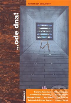 Kniha: ...ode dna! (Clinamen). Clinamen, 2008 Kniha: ...ode dna! (Clinamen). Clinamen, 2008