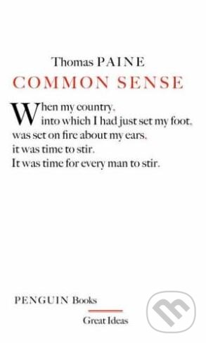 Kniha: Common Sense (Thomas Paine). Penguin Books, 2004 Kniha: Common Sense (Thomas Paine). Penguin Books, 2004