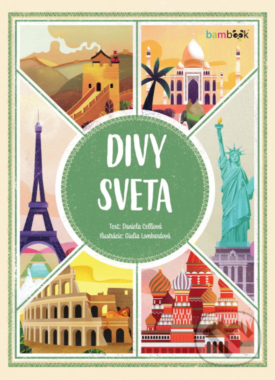 Kniha: Divy sveta (Daniela Celliová). Bambook, 2019 Kniha: Divy sveta (Daniela Celliová). Bambook, 2019