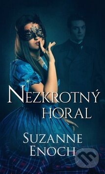 Kniha: Nezkrotný horal (Suzanne Enoch). Baronet, 2019 Kniha: Nezkrotný horal (Suzanne Enoch). Baronet, 2019