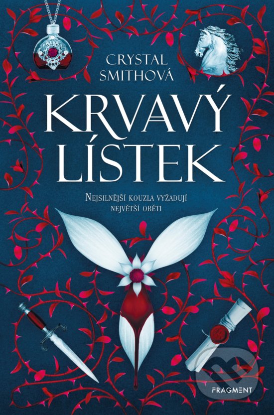 Kniha: Krvavý lístek (Crystal Smith). Nakladatelství Fragment, 2020 Kniha: Krvavý lístek (Crystal Smith). Nakladatelství Fragment, 2020