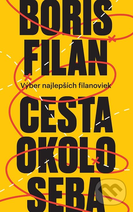 E-kniha: Cesta okolo seba (Boris Filan). Slovart, 2019 E-kniha: Cesta okolo seba (Boris Filan). Slovart, 2019