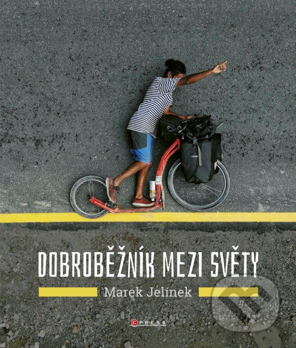 E-kniha: Dobroběžník mezi světy (Marek Jelínek). CPRESS, 2019 E-kniha: Dobroběžník mezi světy (Marek Jelínek). CPRESS, 2019