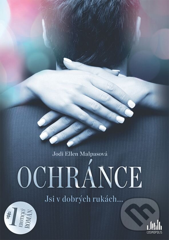 E-kniha: Ochránce (Jodi Ellen Malpas). Grada, 2019 E-kniha: Ochránce (Jodi Ellen Malpas). Grada, 2019