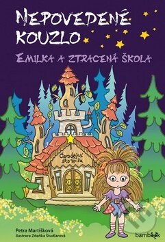 E-kniha: Nepovedené kouzlo – Emilka a ztracená škola (Petra Martišková a Zdeňka Študlarová). Grada, 2019 E-kniha: Nepovedené kouzlo – Emilka a ztracená škola (Petra Martišková a Zdeňka Študlarová). Grada, 2019