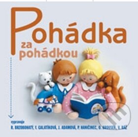 Audiokniha: Pohádka za pohádkou (Jaroslava Adamová, Petr Haničinec, Radoslav Brzobohatý, Věra Galatíková a Vlad...). Multisonic, 2009 Audiokniha: Pohádka za pohádkou (Jaroslava Adamová, Petr Haničinec, Radoslav Brzobohatý, Věra Galatíková a Vlad...). Multisonic, 2009