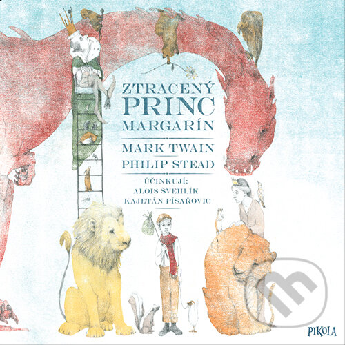 Audiokniha: Ztracený princ Margarín (Mark Twain a Philip Stead). Euromedia Group, 2019 Audiokniha: Ztracený princ Margarín (Mark Twain a Philip Stead). Euromedia Group, 2019