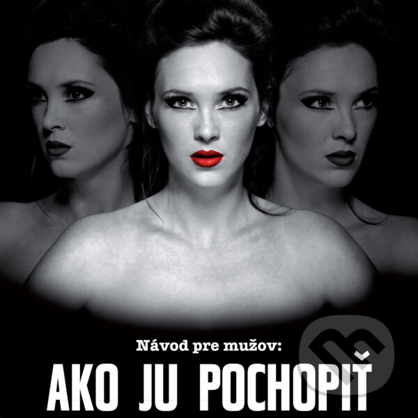 Audiokniha: Ako ju pochopiť (Stanislav Ličko). SL Studio, 2019 Audiokniha: Ako ju pochopiť (Stanislav Ličko). SL Studio, 2019
