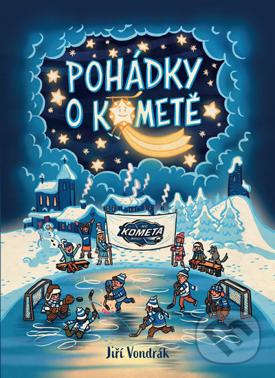 Kniha: Pohádky o Kometě (Jiří Vondrák). , 2019 Kniha: Pohádky o Kometě (Jiří Vondrák). , 2019