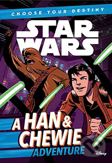 Kniha: Star Wars: A Han & Chewie Adventure (Disney). Disney, 2018 Kniha: Star Wars: A Han & Chewie Adventure (Disney). Disney, 2018