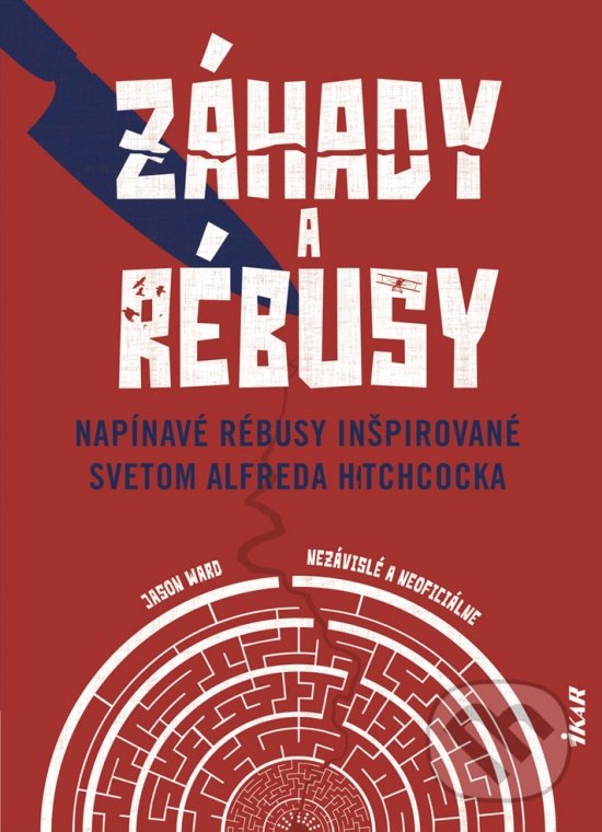Kniha: Napínavé rébusy inšpirované svetom Alfreda Hitchcocka - Záhady a rébusy (Jason Ward). Ikar, 2020 Kniha: Napínavé rébusy inšpirované svetom Alfreda Hitchcocka - Záhady a rébusy (Jason Ward). Ikar, 2020