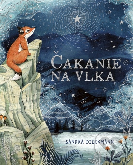 Kniha: Čakanie na Vlka (Sandra Dieckmann). Stonožka, 2020 Kniha: Čakanie na Vlka (Sandra Dieckmann). Stonožka, 2020