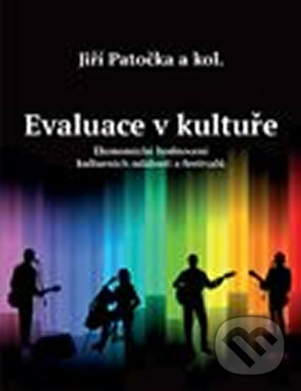 Kniha: Evaluace v kultuře (Jiří Patočka). Professional Publishing, 2018 Kniha: Evaluace v kultuře (Jiří Patočka). Professional Publishing, 2018
