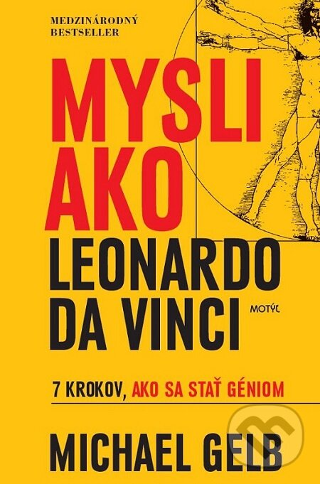 E-kniha: Mysli ako Leonardo da Vinci (Michael Gelb). Motýľ, 2019 E-kniha: Mysli ako Leonardo da Vinci (Michael Gelb). Motýľ, 2019