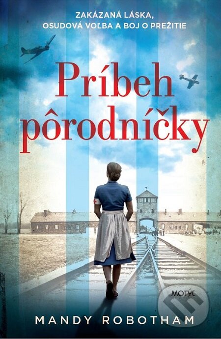 E-kniha: Príbeh pôrodníčky (Mandy Robotham). Motýľ, 2019 E-kniha: Príbeh pôrodníčky (Mandy Robotham). Motýľ, 2019