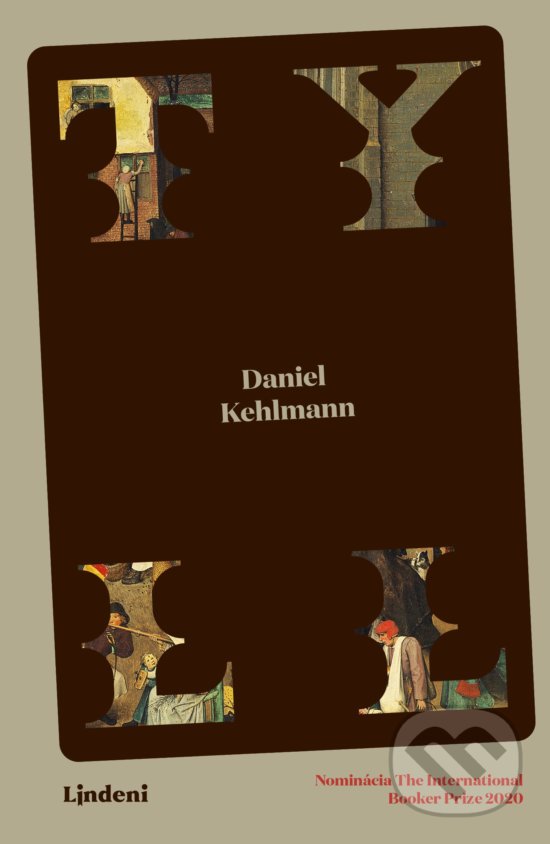 Kniha: Tyll (Daniel Kehlmann). Lindeni, 2020 Kniha: Tyll (Daniel Kehlmann). Lindeni, 2020