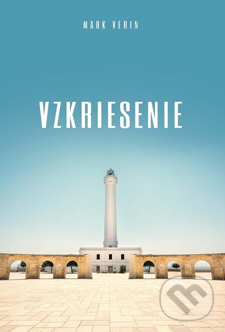 E-kniha: Vzkriesenie (Mark Verin). Tatran, 2019 E-kniha: Vzkriesenie (Mark Verin). Tatran, 2019