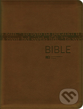 Kniha: Bible (Česká biblická společnost). Česká biblická společnost, 2019 Kniha: Bible (Česká biblická společnost). Česká biblická společnost, 2019