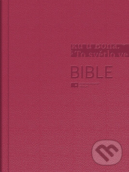 Kniha: Bible - český ekumenický překlad s DT (Česká biblická společnost). Česká biblická společnost, 2019 Kniha: Bible - český ekumenický překlad s DT (Česká biblická společnost). Česká biblická společnost, 2019