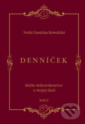 Denníček - Faustína Kowalská, Zaex, 2019