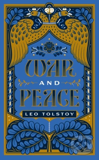 Kniha: War and Peace (Lev Nikolajevič Tolstoj). Barnes and Noble, 2020 Kniha: War and Peace (Lev Nikolajevič Tolstoj). Barnes and Noble, 2020