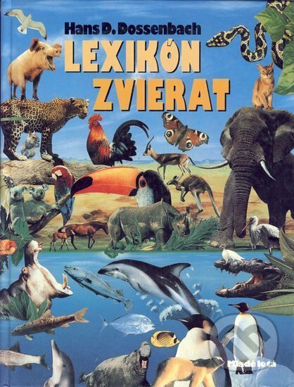 Kniha: Lexikón zvierat (D. Hans Dossenbach). SUN Kniha: Lexikón zvierat (D. Hans Dossenbach). SUN