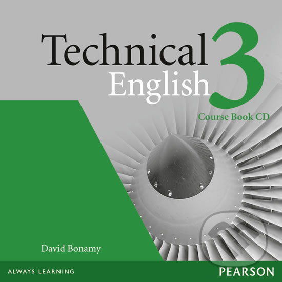 Audiokniha: Technical English 3 (David Bonamy). Pearson, 2011 Audiokniha: Technical English 3 (David Bonamy). Pearson, 2011