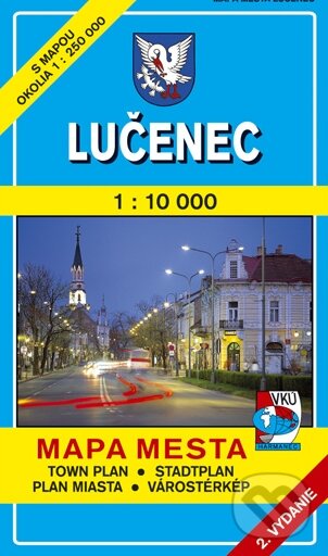 Lučenec 1:10 000 (Autorský kolektiv). VKÚ Harmanec, 2001 Lučenec 1:10 000 (Autorský kolektiv). VKÚ Harmanec, 2001