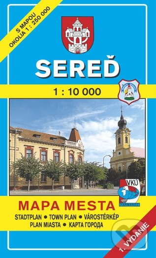 Sereď 1:10 000 (Autorský kolektiv). VKÚ Harmanec, 2001 Sereď 1:10 000 (Autorský kolektiv). VKÚ Harmanec, 2001