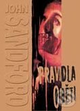 Kniha: Pravidla oběti (John Sandford). BB/art, 2001 Kniha: Pravidla oběti (John Sandford). BB/art, 2001