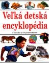 Kniha: Veľká detská encyklopédia (Autorský kolektiv). Cesty, 2001 Kniha: Veľká detská encyklopédia (Autorský kolektiv). Cesty, 2001