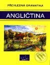 Kniha: Prehľadná gramatika - angličtina (Gary Crabbe a Stanislav Soják). INFOA, 2001 Kniha: Prehľadná gramatika - angličtina (Gary Crabbe a Stanislav Soják). INFOA, 2001