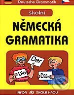 Kniha: Školní německá gramatika (Jana Navrátilová). INFOA, 2001 Kniha: Školní německá gramatika (Jana Navrátilová). INFOA, 2001