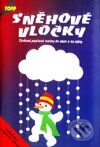 Kniha: Sněhové vločky (Autorský kolektiv). Anagram, 2000 Kniha: Sněhové vločky (Autorský kolektiv). Anagram, 2000