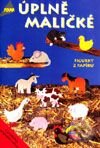Kniha: Úplně maličké figurky z papíru (Autorský kolektiv). Anagram, 2000 Kniha: Úplně maličké figurky z papíru (Autorský kolektiv). Anagram, 2000