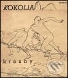 Kniha: Kokolia. Kresby (Vladimír Kokolia). Trigon, 2001 Kniha: Kokolia. Kresby (Vladimír Kokolia). Trigon, 2001