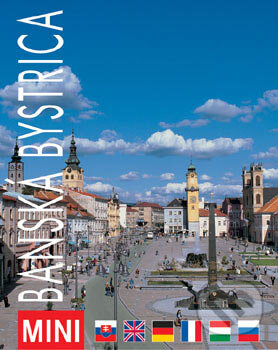 Kniha: Banská Bystrica - mini (Autorský kolektiv). AB ART press, 2001 Kniha: Banská Bystrica - mini (Autorský kolektiv). AB ART press, 2001
