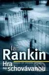 Kniha: Hra na schovávanou (Ian Rankin). BB/art, 2001 Kniha: Hra na schovávanou (Ian Rankin). BB/art, 2001