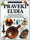 Kniha: Pravekí ľudia (Autorský kolektiv). Fortuna Print Kniha: Pravekí ľudia (Autorský kolektiv). Fortuna Print
