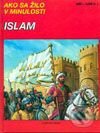 Kniha: Islam (Mochtár Moktefí a Sedat Tosun). Fortuna Print Kniha: Islam (Mochtár Moktefí a Sedat Tosun). Fortuna Print