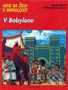 Kniha: V Babylone (Jean-Marie Ruffieux). Fortuna Print Kniha: V Babylone (Jean-Marie Ruffieux). Fortuna Print